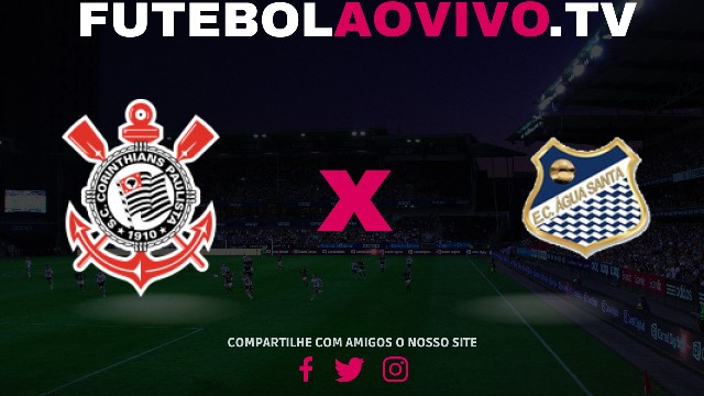 Assistir Corinthians x Água Santa ao vivo online HD 22/01/2025