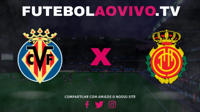 Assistir Villarreal x Mallorca ao vivo online HD 20/01/2025